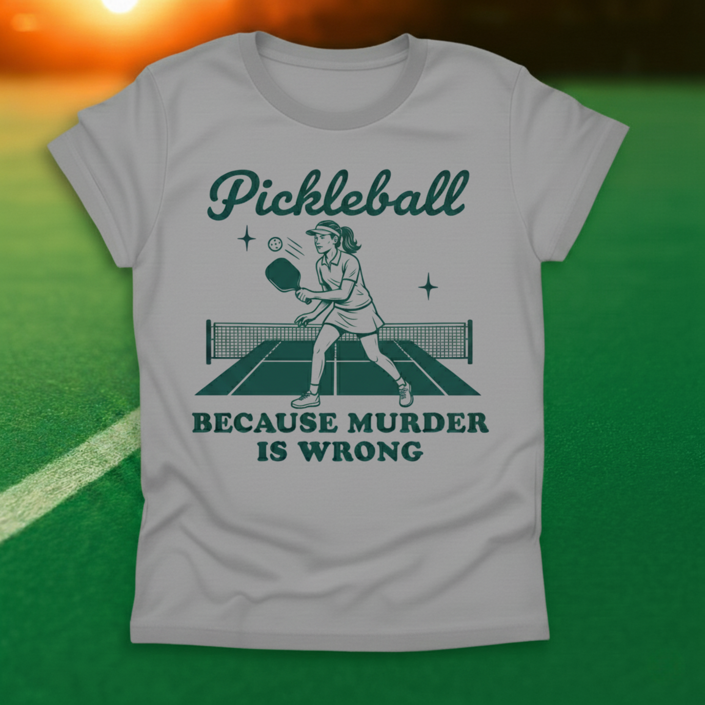 Pickleball Because Murder Is Wrong T-Shirt