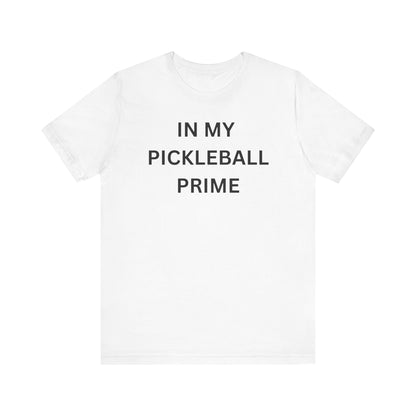 In My Pickleball Prime