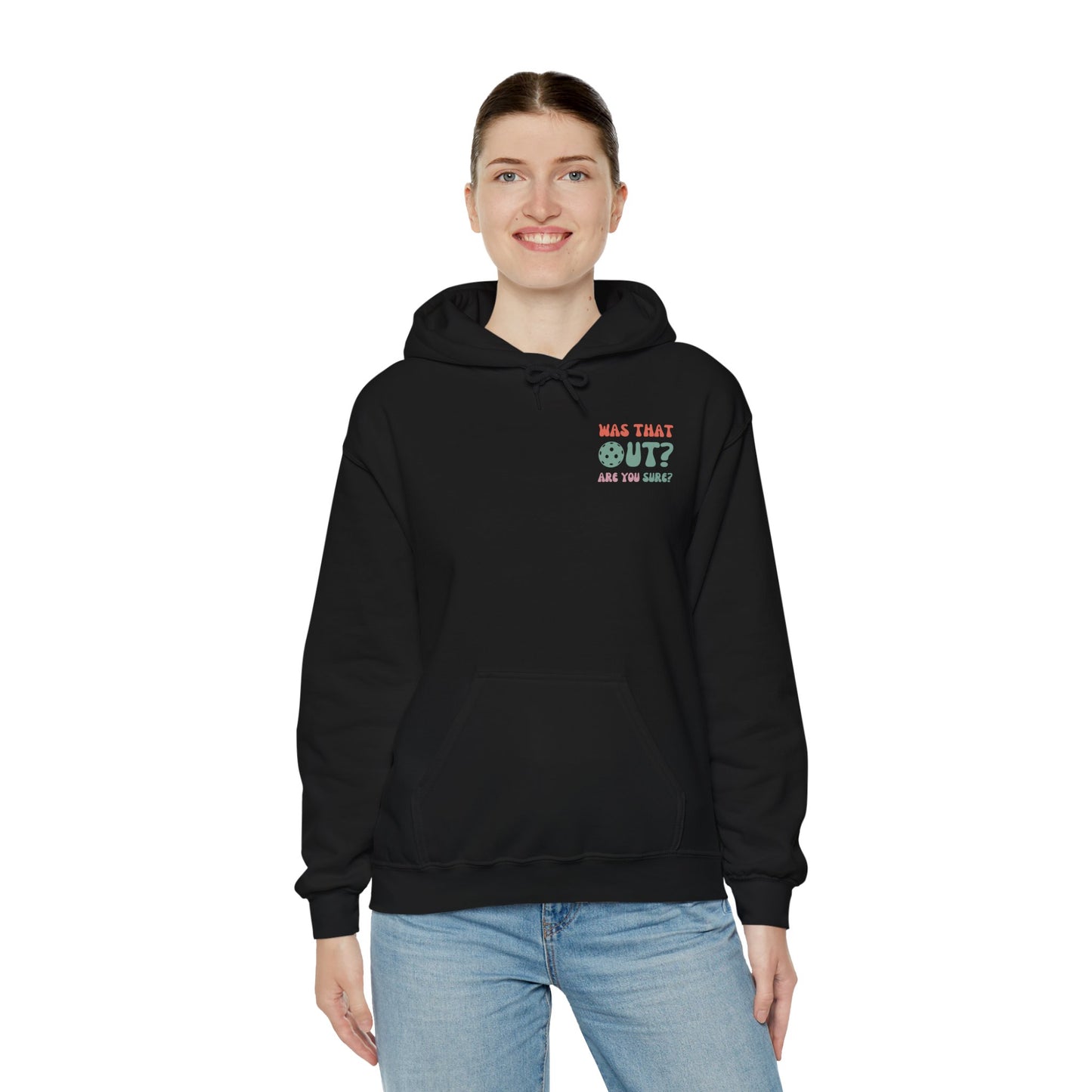 Was That Out, Are You Sure, Unisex Sweatshirt