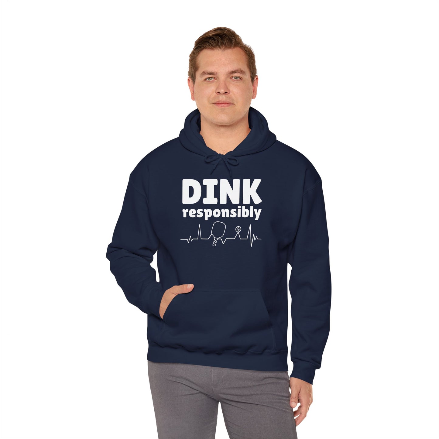 Dink Responsibly - Hooded Sweatshirt