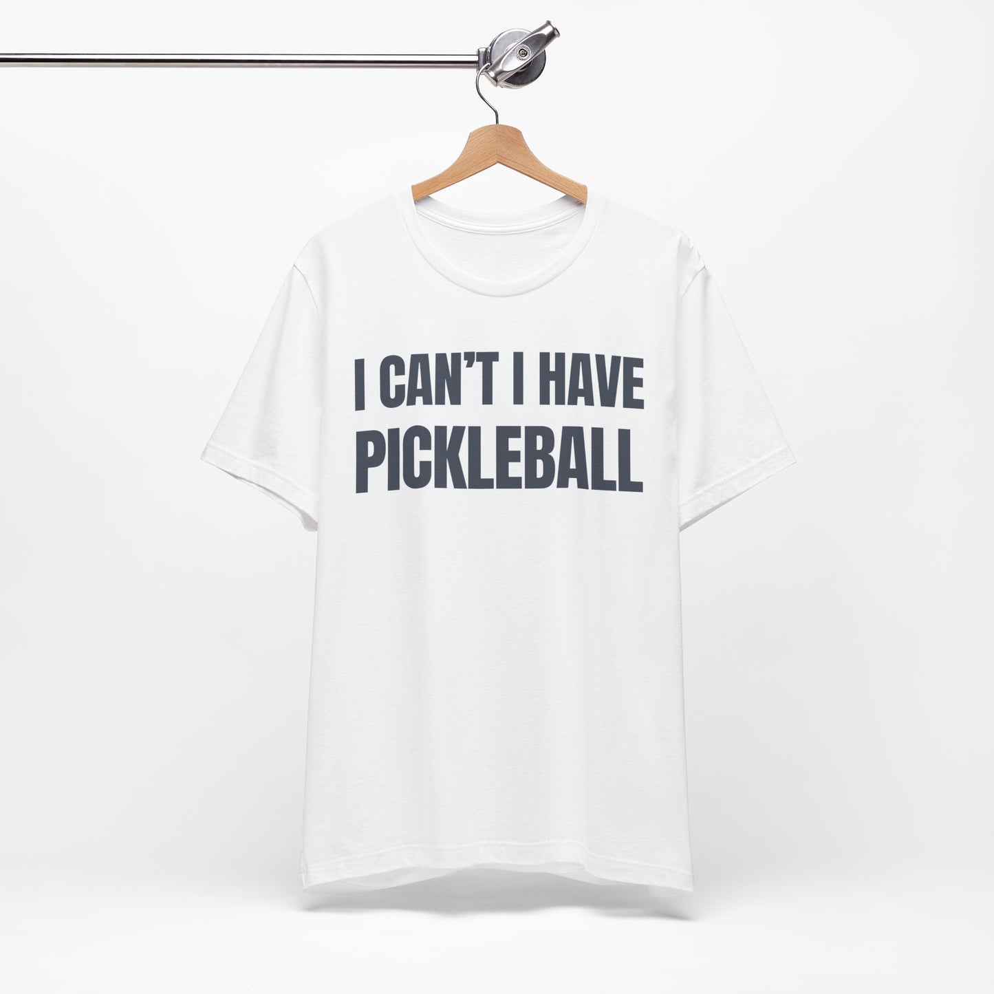 I Can't , I Have Pickleball