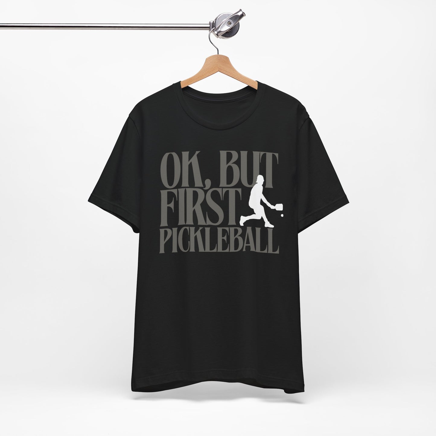 Ok, But First Pickleball