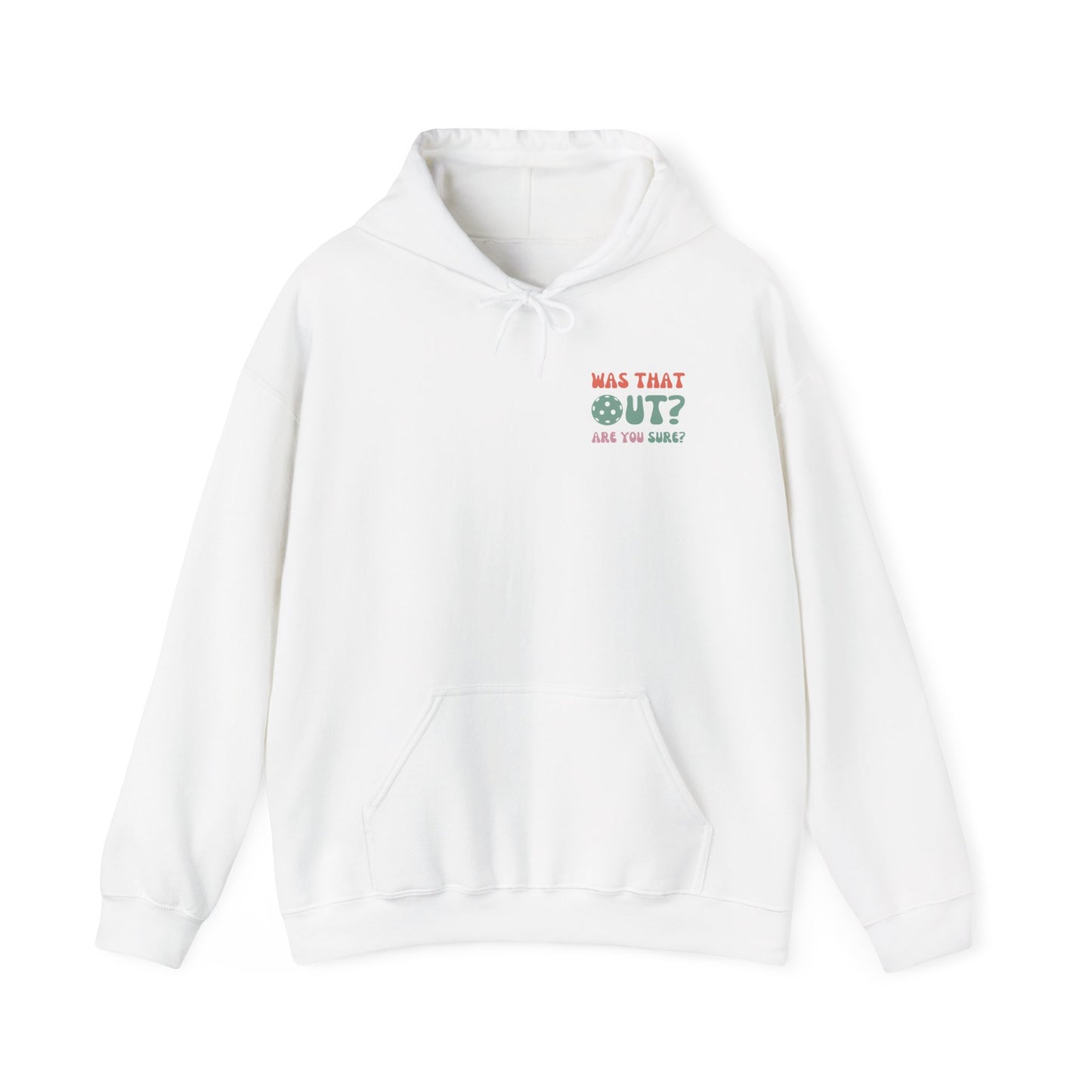 Was That Out, Are You Sure, Unisex Sweatshirt