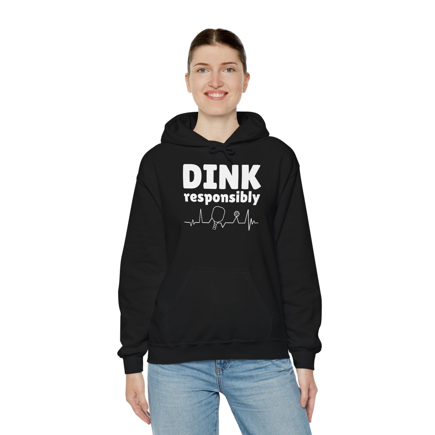 Dink Responsibly - Hooded Sweatshirt