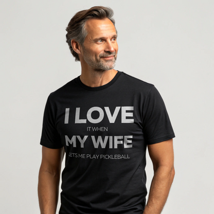 I Love My Wife, Pickleball T-Shirt