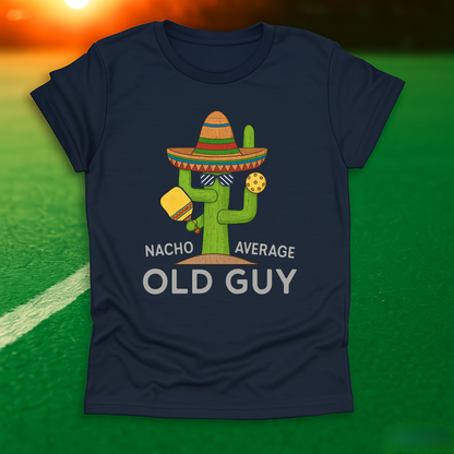 Nacho Average Old Guy T-Shirt