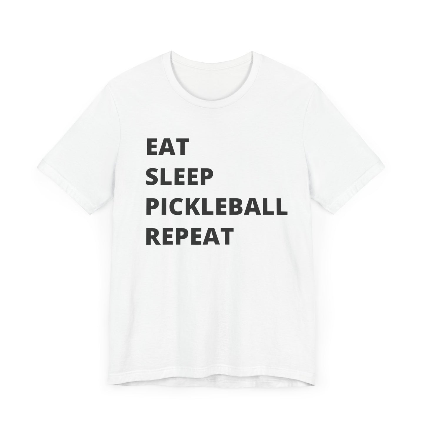 Eat Sleep Pickleball Repeat