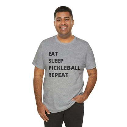 Eat Sleep Pickleball Repeat