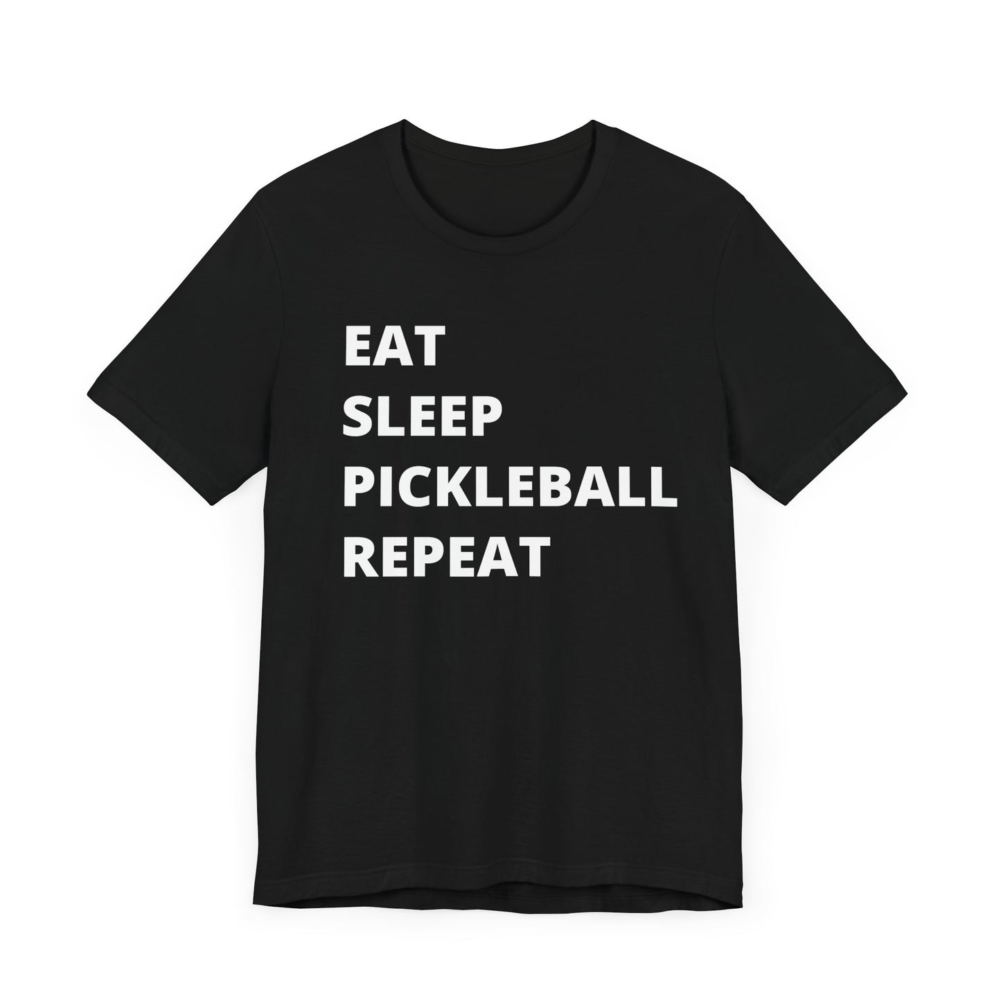 Eat Sleep Pickleball Repeat