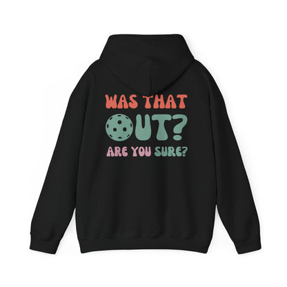 Was That Out, Are You Sure, Unisex Sweatshirt