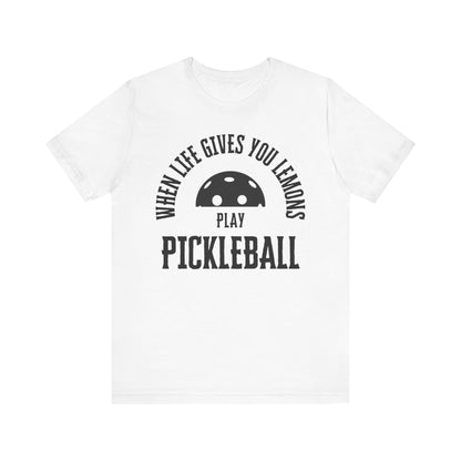 When Life Gives You Lemons, Play Pickleball